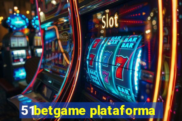 51betgame plataforma